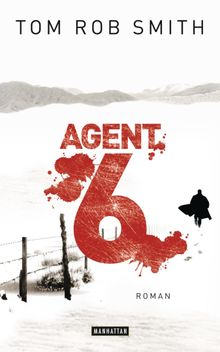Agent 6.  Tom Rob Smith