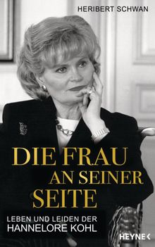 Die Frau an seiner Seite.  Heribert Schwan