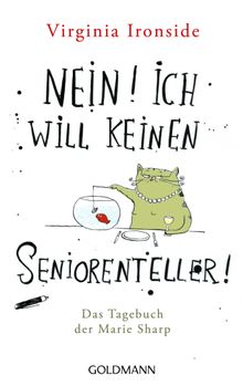 Nein! Ich will keinen Seniorenteller.  Gertrud Wittich