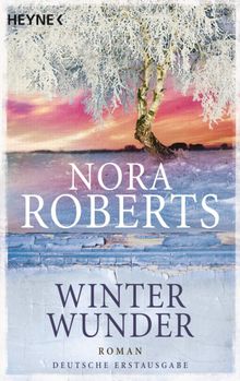 Winterwunder.  Nora Roberts