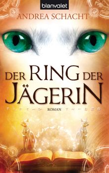 Der Ring der Jgerin.  Andrea Schacht