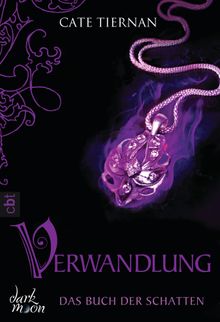 Das Buch der Schatten - Verwandlung.  Elvira Willems