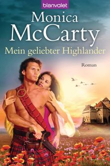 Mein geliebter Highlander.  Anke Koerten