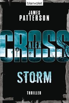 Storm - Alex Cross 16 -.  Leo Strohm