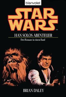 Star Wars. Han Solos Abenteuer.  Heinz Zwack