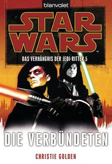 Star Wars. Das Verhngnis der Jedi-Ritter 5. Die Verbndeten.  Andreas Kasprzak