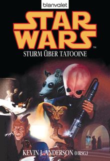 Star Wars. Sturm ber Tatooine.  Thomas Ziegler