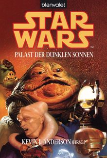 Star Wars. Palast der dunklen Sonnen. Stories.  Andreas Decker