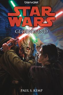 Star Wars. Gegenwind.  Andreas Kasprzak