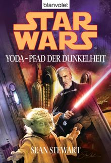Star Wars. Yoda - Pfad der Dunkelheit.  Hannes Riffel