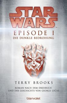 Star Wars - Episode I - Die dunkle Bedrohung.  Regina Winter