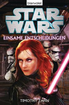 Star Wars  - Einsame Entscheidungen.  Andreas Kasprzak