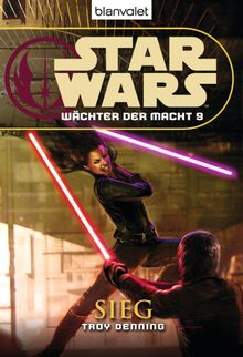 Star Wars. Wchter der Macht 9. Sieg.  Andreas Kasprzak