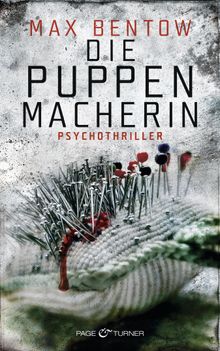 Die Puppenmacherin.  Max Bentow