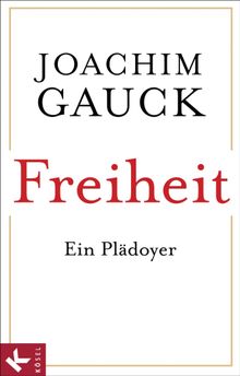 Freiheit.  Joachim Gauck