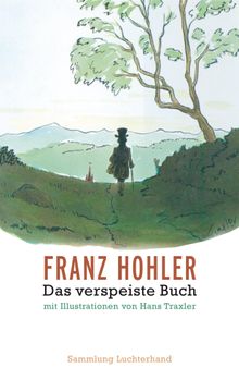 Das verspeiste Buch.  Franz Hohler