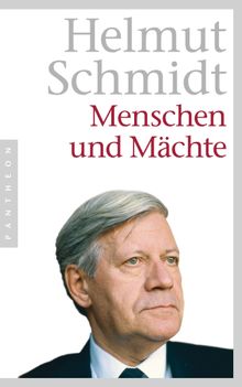Menschen und Mchte.  Helmut Schmidt