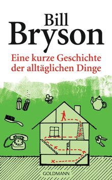 Eine kurze Geschichte der alltglichen Dinge.  Sigrid Ruschmeier