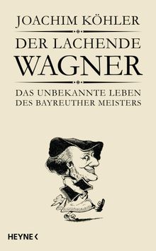 Der lachende Wagner.  Joachim Khler