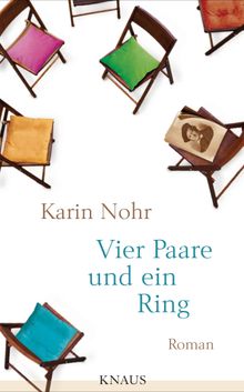 Vier Paare und ein Ring.  Karin Nohr