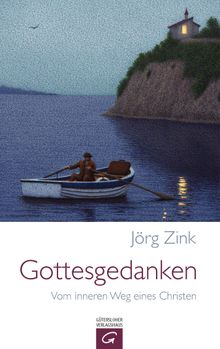 Gottesgedanken.  Jrg Zink