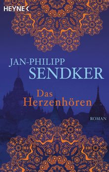 Das Herzenhren.  Jan-Philipp Sendker