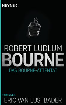 Das Bourne Attentat.  Norbert Jakober