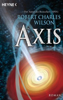 Axis.  Robert Charles Wilson