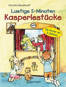 Lustige 5-Minuten-Kasperlestcke.  Christa Boekholt