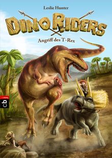 Dino Riders - Angriff des T-Rex.  Leslie Hunter