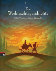 Die Weihnachtsgeschichte.  Willi Fhrmann