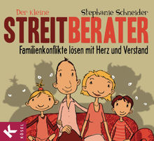 Der kleine Streitberater.  Stephanie Schneider