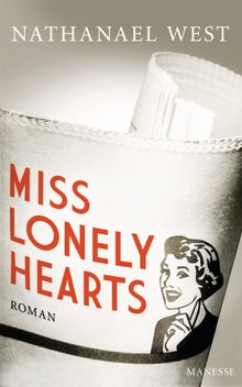 Miss Lonelyhearts.  Dieter E. Zimmer