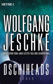 Dschiheads.  Wolfgang Jeschke