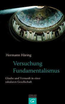 Versuchung Fundamentalismus.  Hermann Hring