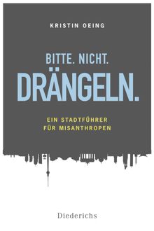 Bitte. Nicht. Drngeln.  Kristin Kasten