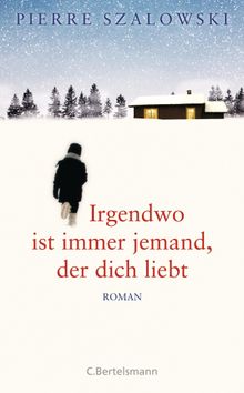 Irgendwo ist immer jemand, der dich liebt.  Nathalie Lemmens