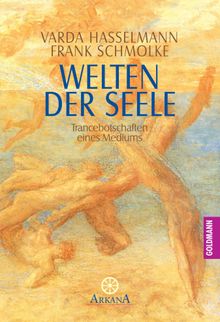 Welten der Seele.  Frank Schmolke