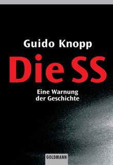 Die SS.  Guido Knopp