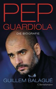 Pep Guardiola.  Werner Roller