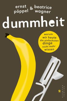 Dummheit.  Beatrice Wagner