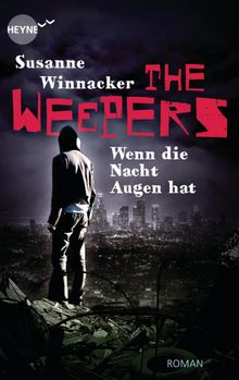 The Weepers - Wenn die Nacht Augen hat.  Kristof Kurz