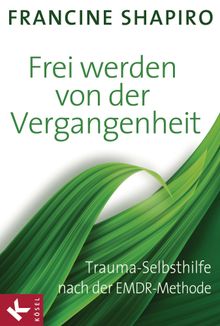 Frei werden von der Vergangenheit.  Karin Petersen