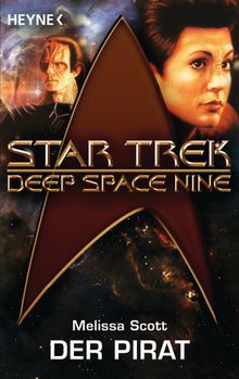 Star Trek - Deep Space Nine: Der Pirat.  Bernhard Kempen