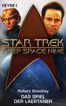 Star Trek - Deep Space Nine: das Spiel der Laertaner.  Bernhard Kempen