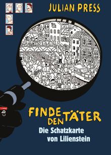 Finde den Tter - Die Schatzkarte von Lilienstein.  Julian Press