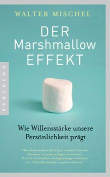 Der Marshmallow-Effekt.  Thorsten Schmidt