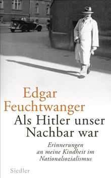 Als Hitler unser Nachbar war.  Antje Peter