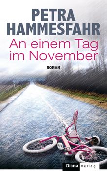 An einem Tag im November.  Petra Hammesfahr