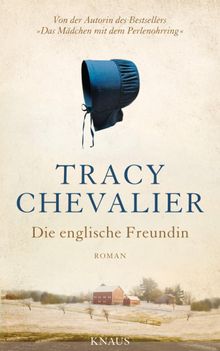 Die englische Freundin.  Anne Rademacher